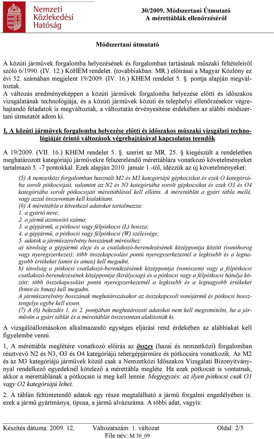 30/2009. Módszertani Útmutató. A mérettáblák ellenőrzéséről - PDF Ingyenes  letöltés