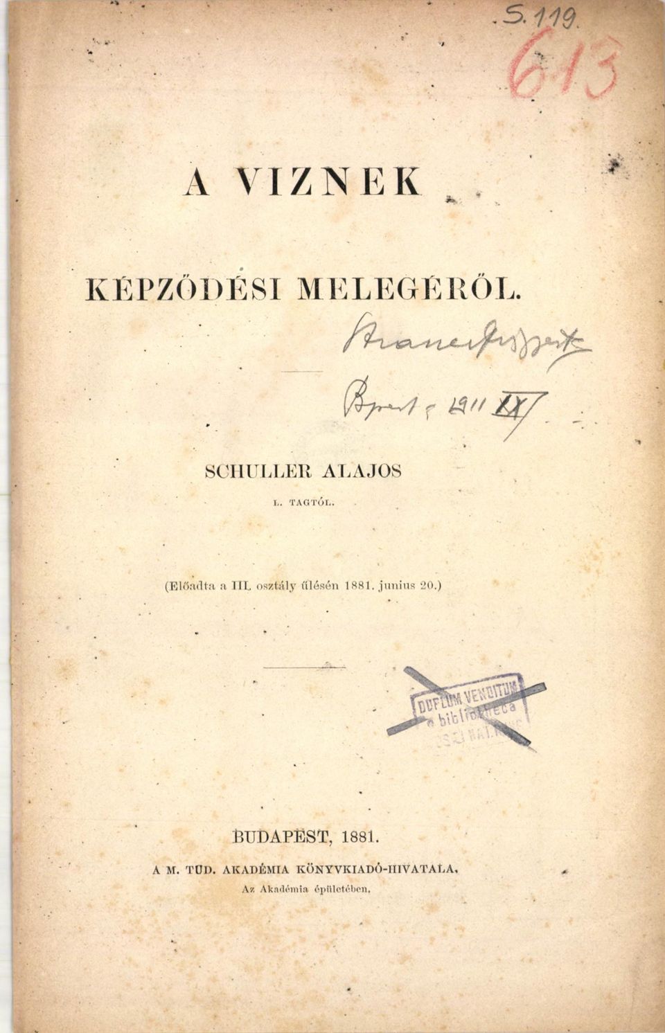 (Előadta a H L osztály ülésén 1881. június 20.