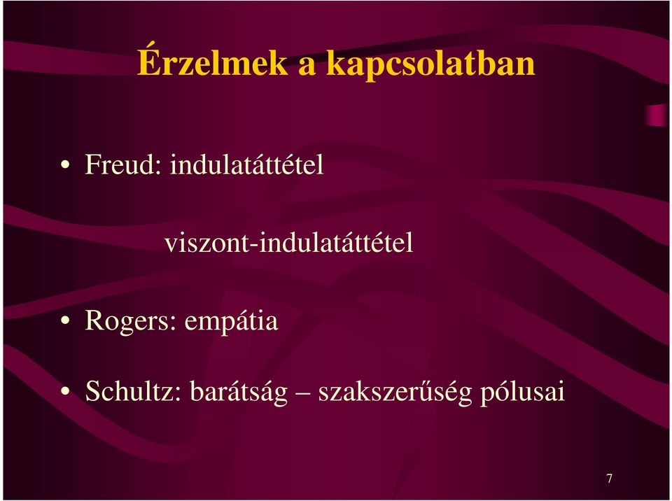 viszont- Rogers: empátia