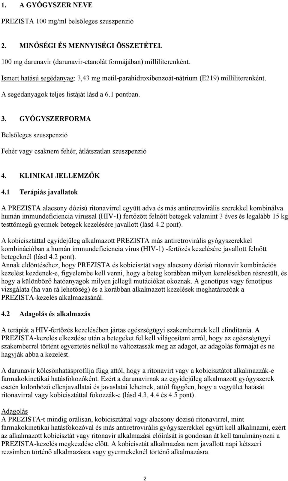 KLINIKAI JELLEMZŐK 4.
