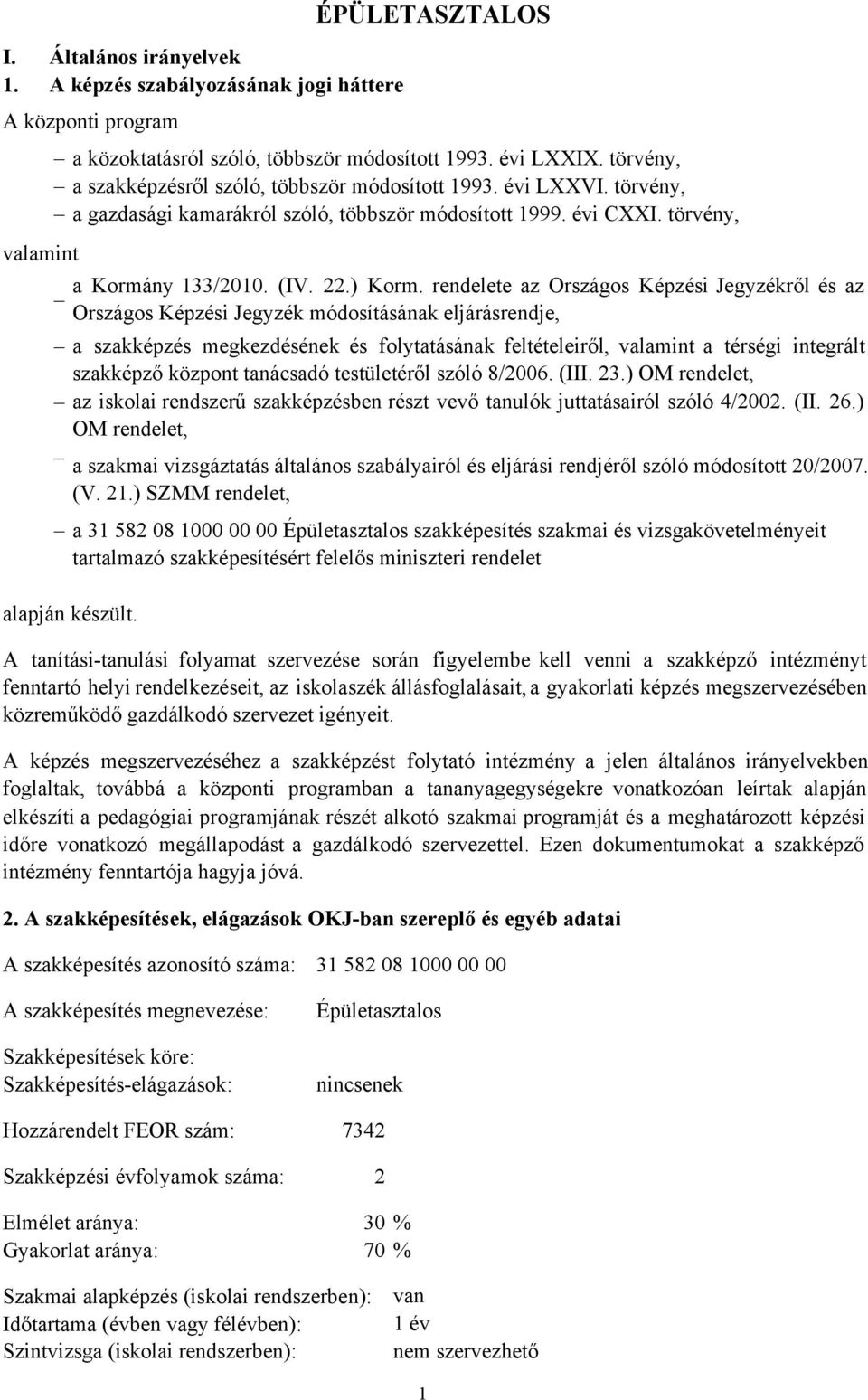 ÉPÜLETASZTALOS a Kormány 133/2010. (IV. 22.) Korm.