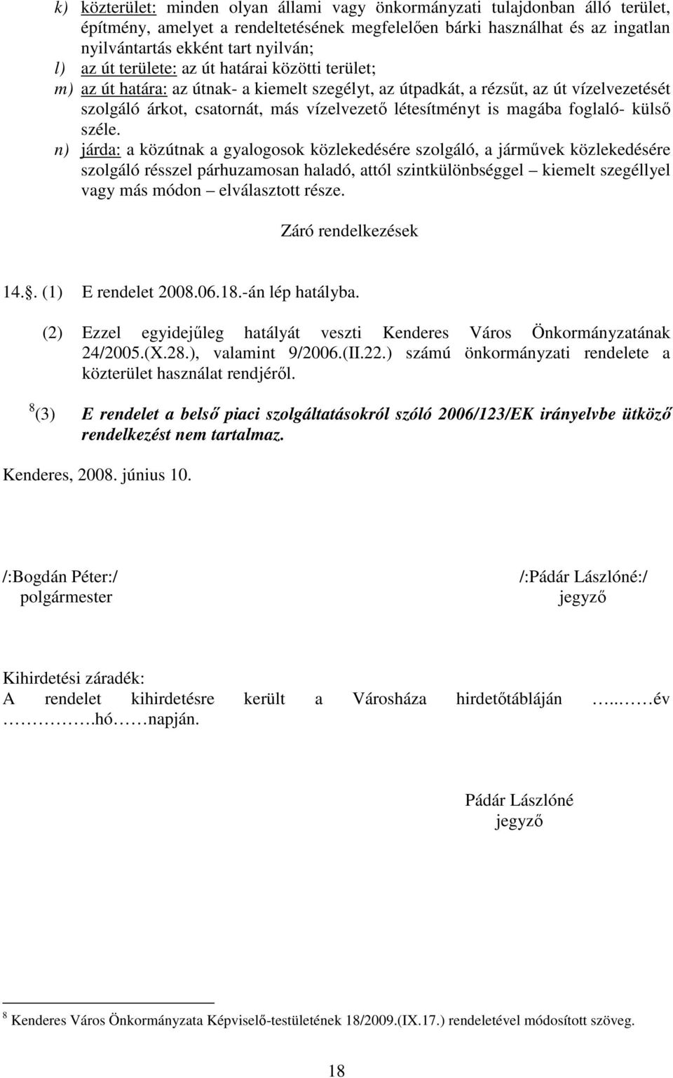 magába foglaló- külsı széle.