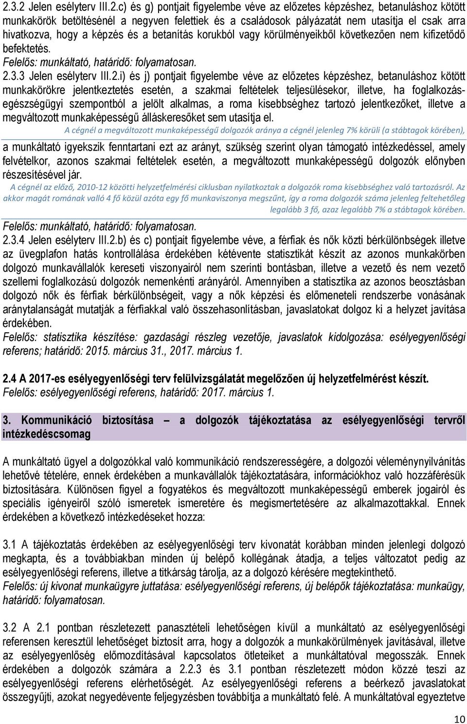 3.3 Jelen esélyterv III.2.