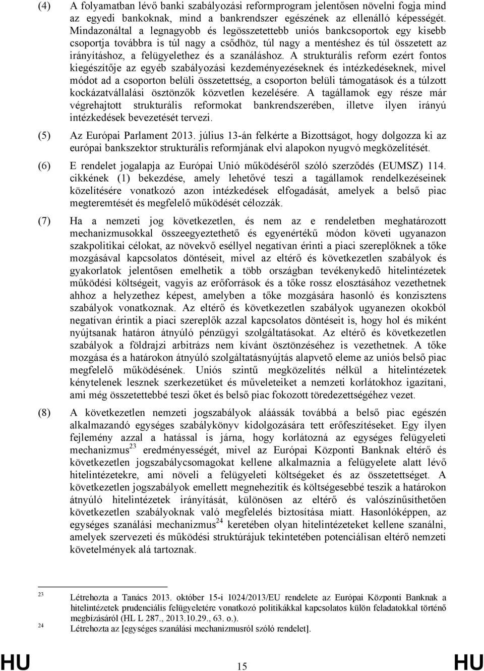 szanáláshoz.