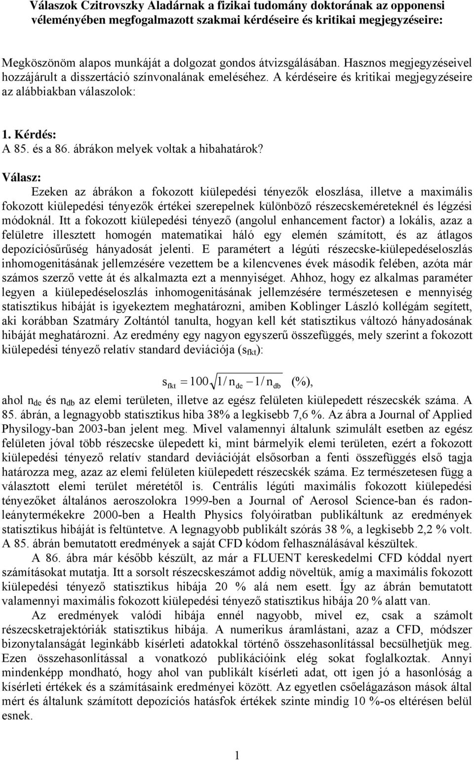 ábrákon melyek voltak a hibahatárok?