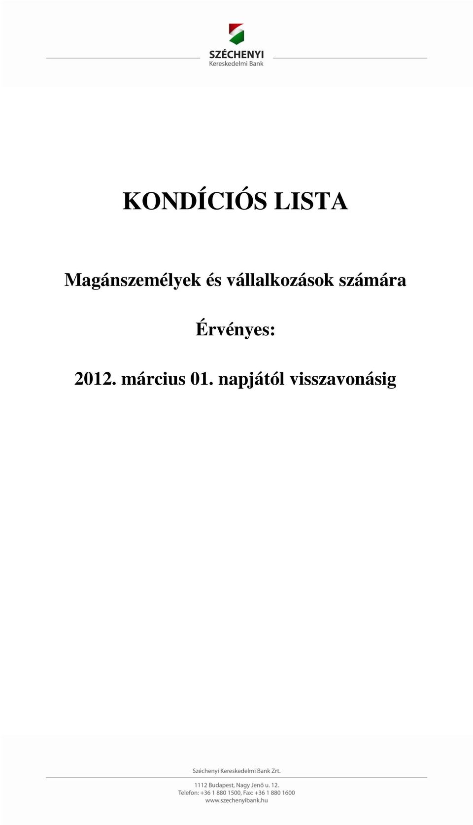 vállalkozások számára