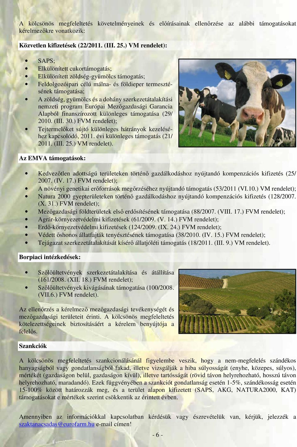 szerkezetátalakítási nemzeti program Európai Mezőgazdasági Garancia Alapból finanszírozott különleges támogatása (29/ 2010. (III. 30.