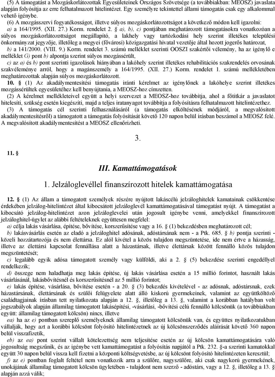 (XII. 27.) Korm. rendelet 2.