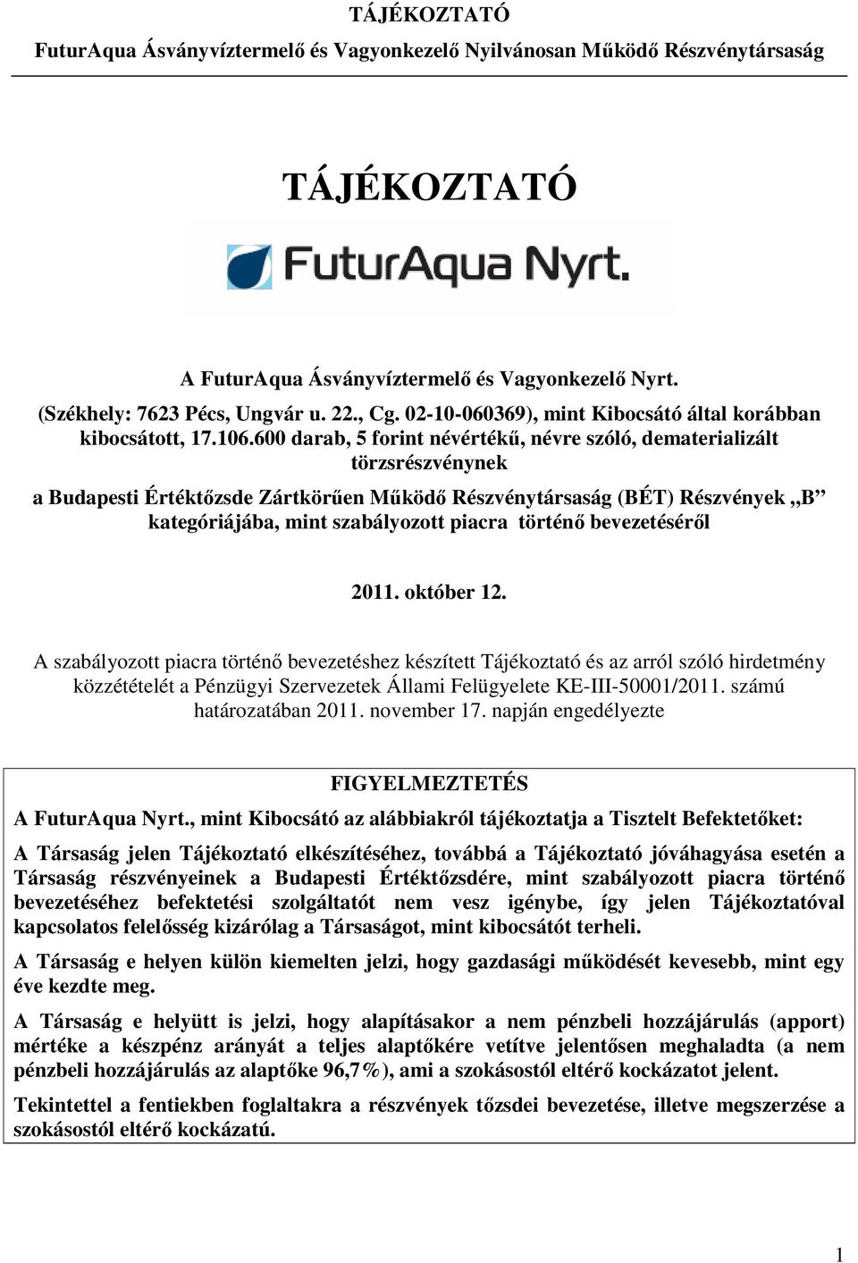 történő bevezetéséről 2011. október 12.