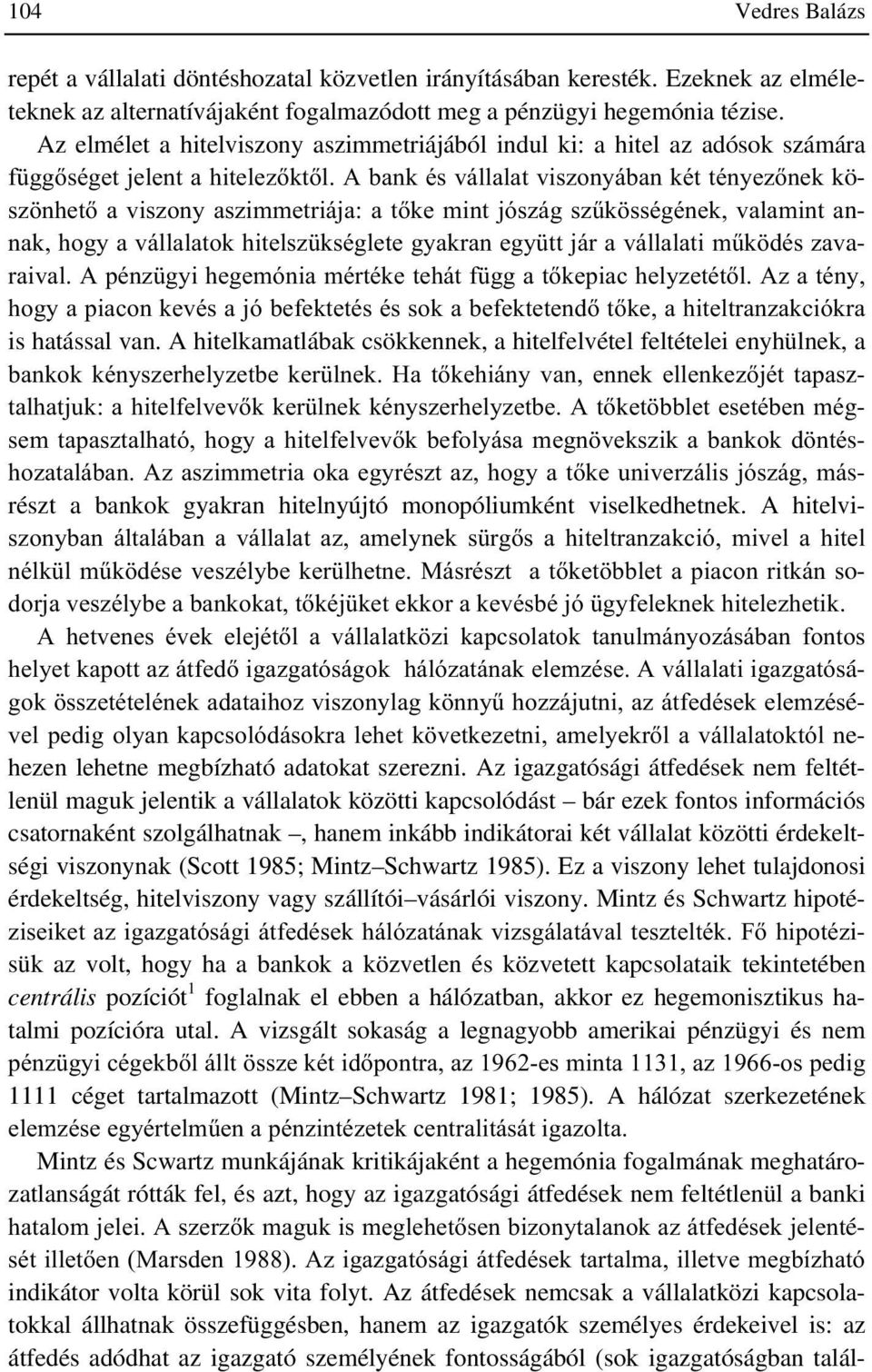 V]&N VVpJpQHN YDODPLQW Dn- QDNKRJ\DYiOODODWRNKLWHOV] NVpJOHWHJ\DNUDQHJ\ WWMiUDYiOODODWLP&N GpV]DYa- UDLYDO$SpQ] J\LKHJHPyQLDPpUWpNHWHKiWI JJDWNHSLDFKHO\]HWpWO$]DWpQ\