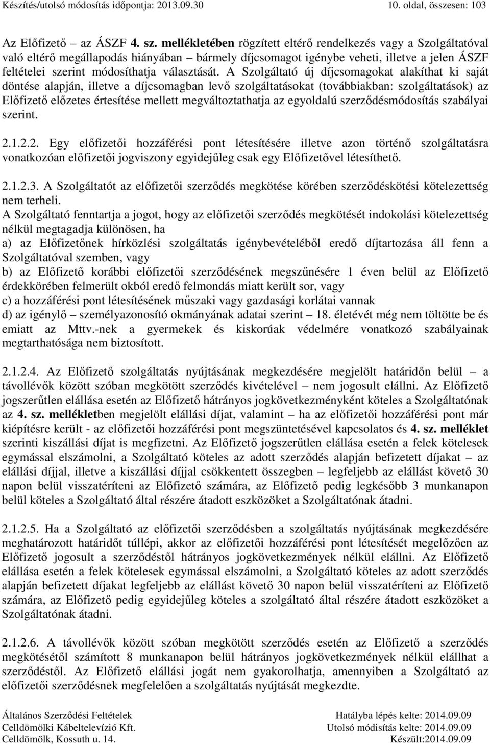 választását.