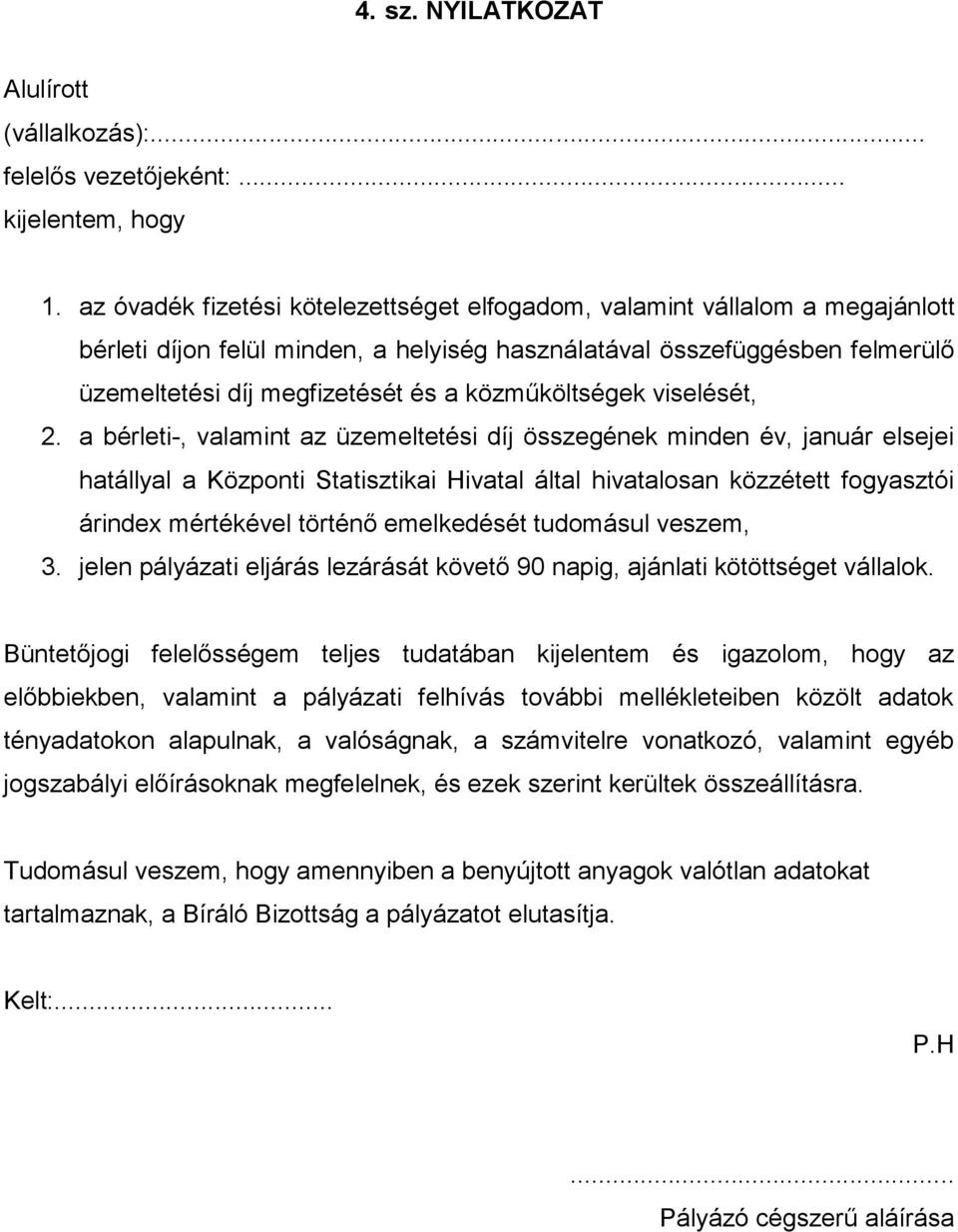 közműköltségek viselését, 2.