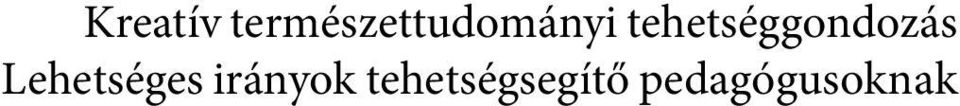 tehetséggondozás