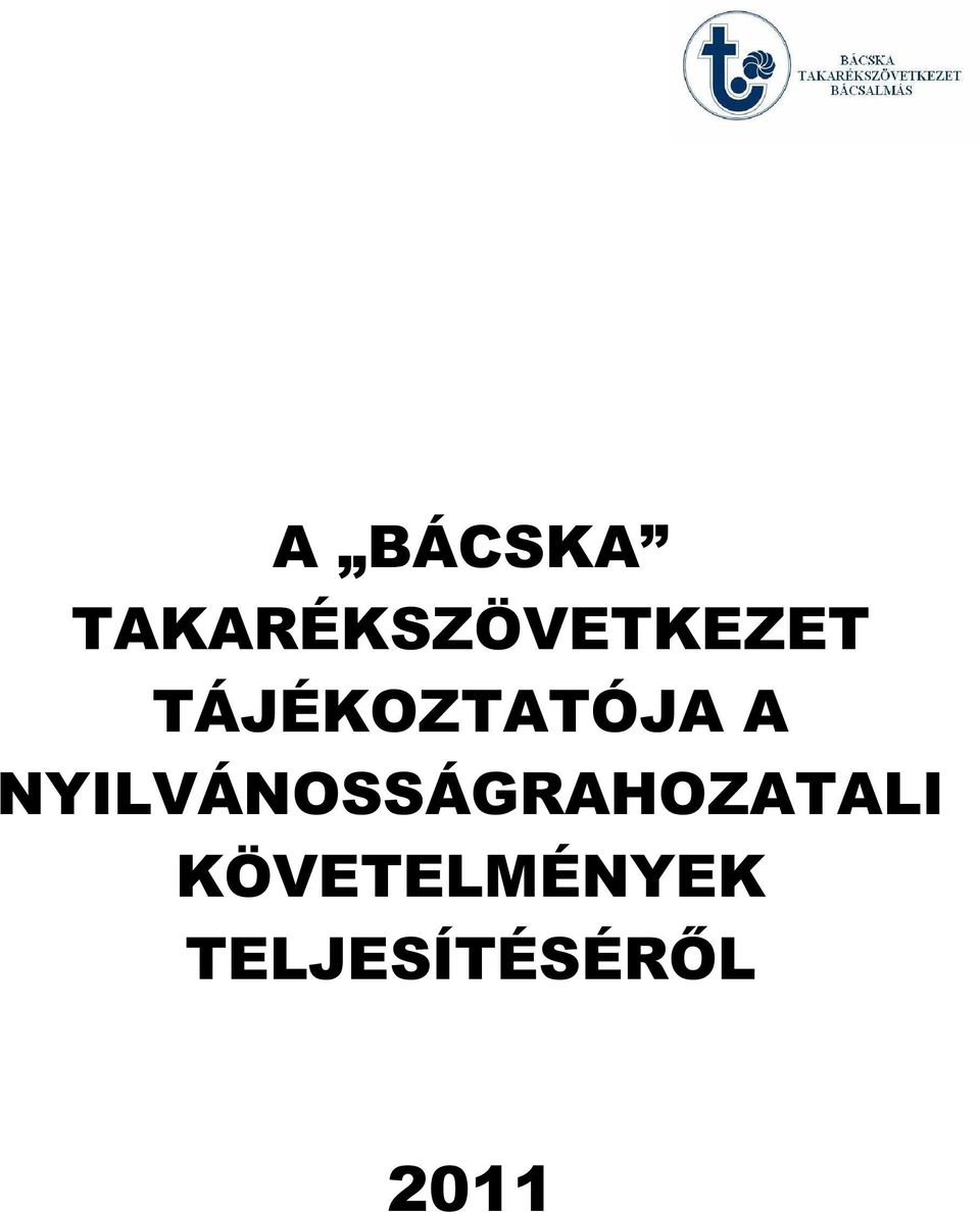 TÁJÉKOZTATÓJA A