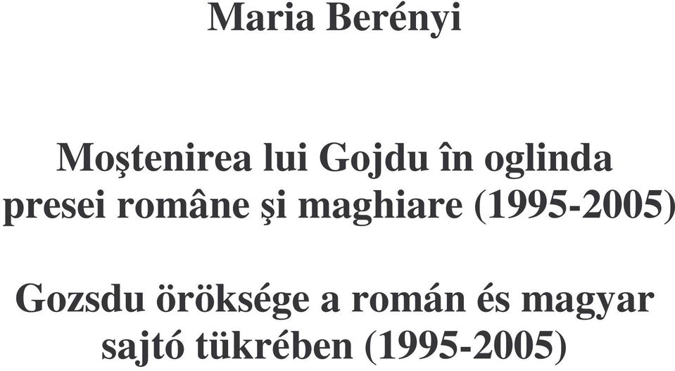 maghiare (1995-2005) Gozsdu
