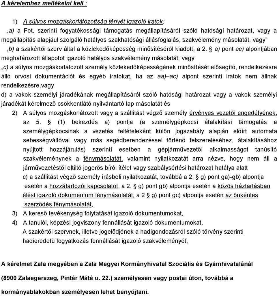 közlekedőképesség minősítéséről kiadott, a 2.