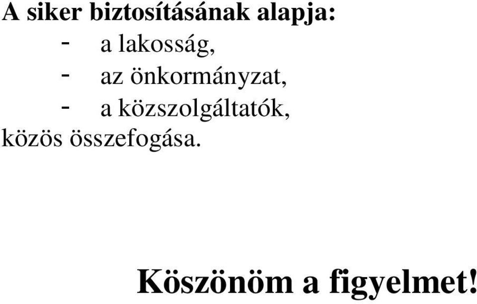önkormányzat, - a