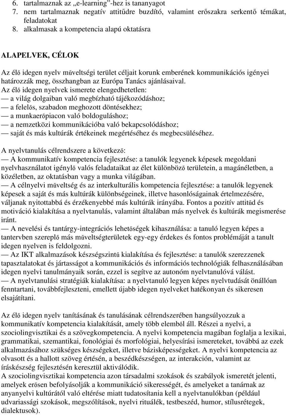 ajánlásaival.