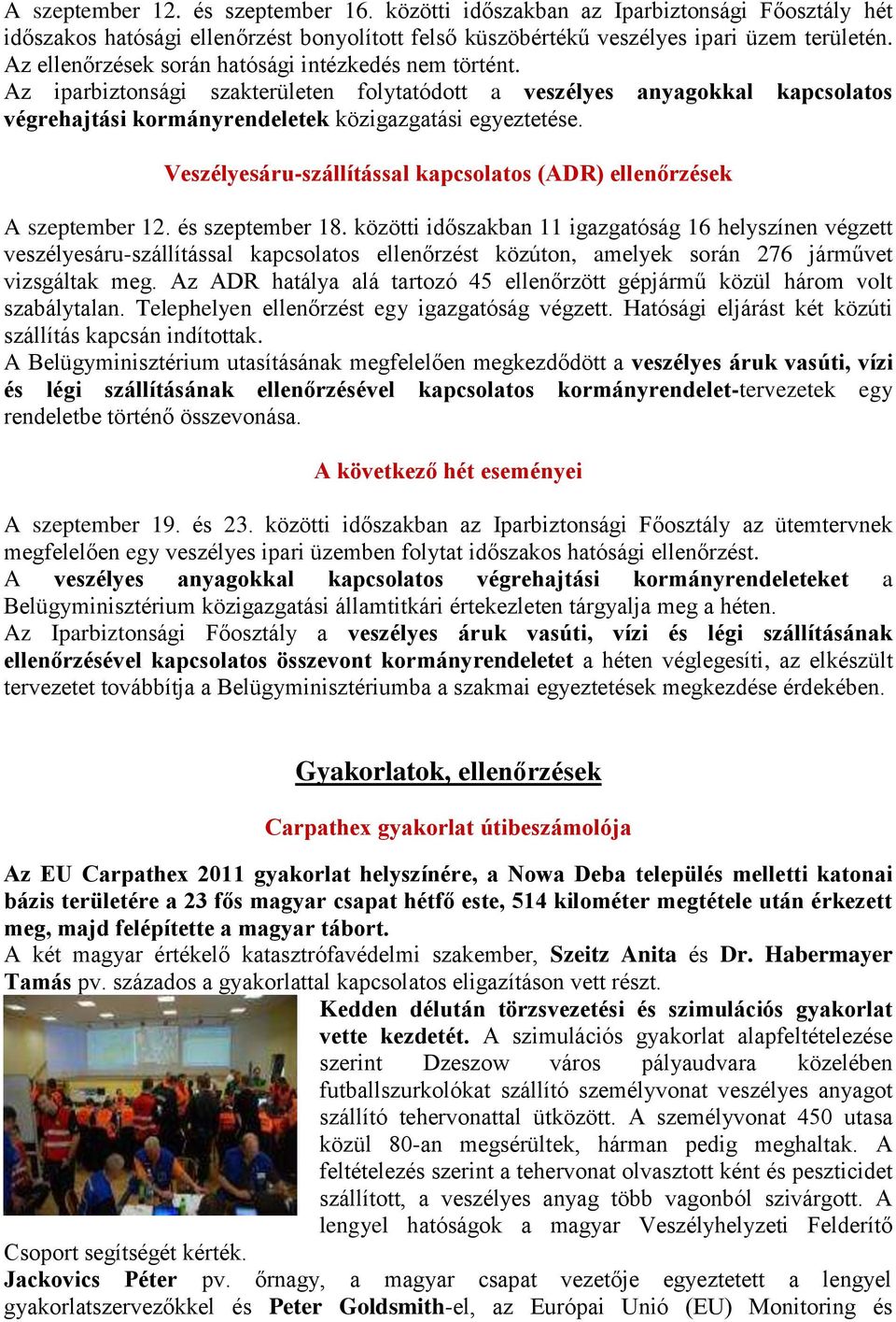 Veszélyesáru-szállítással kapcsolatos (ADR) ellenőrzések A szeptember 12. és szeptember 18.