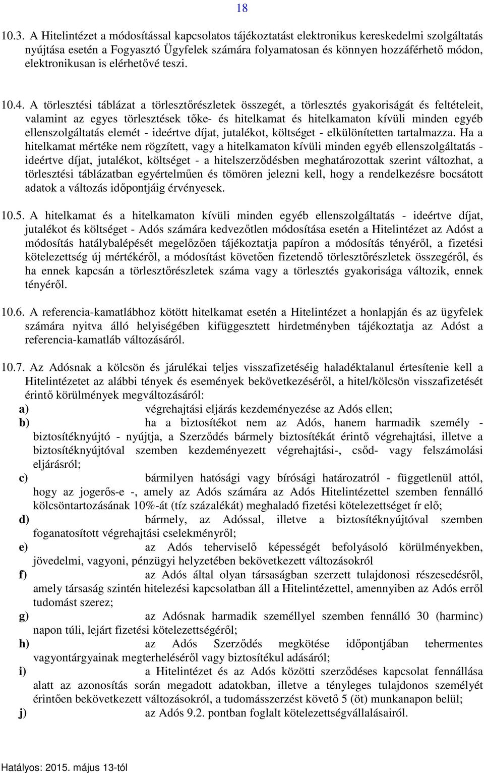 is elérhetővé teszi. 10.4.