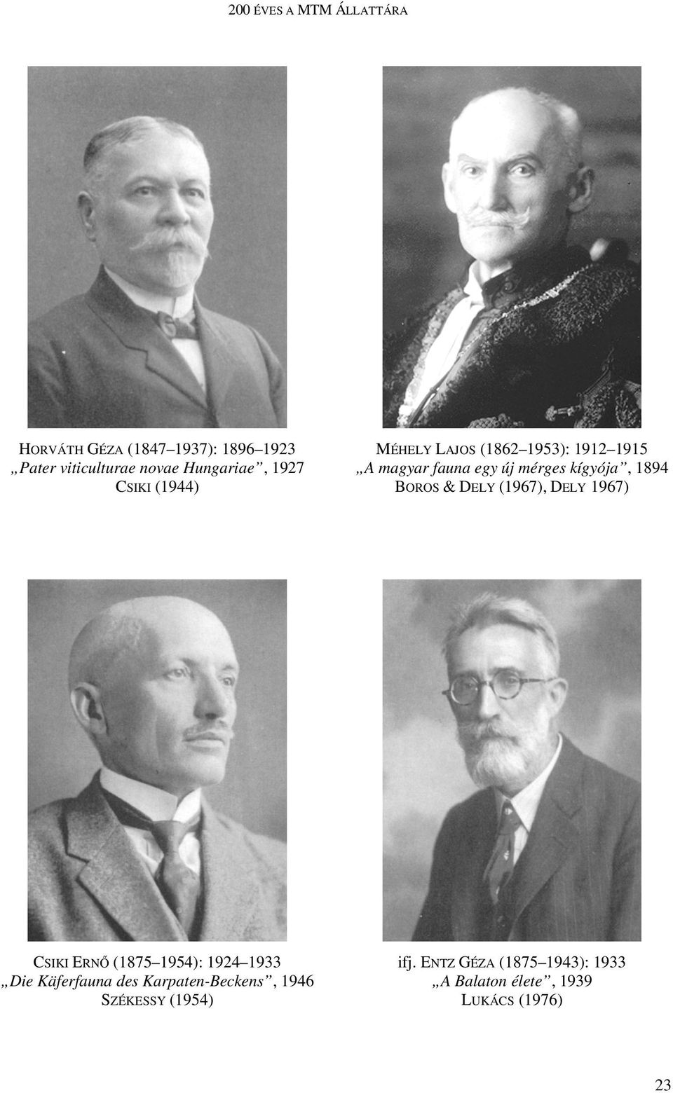 BOROS & DELY (1967), DELY 1967) CSIKI ERNİ (1875 1954): 1924 1933 Die Käferfauna des