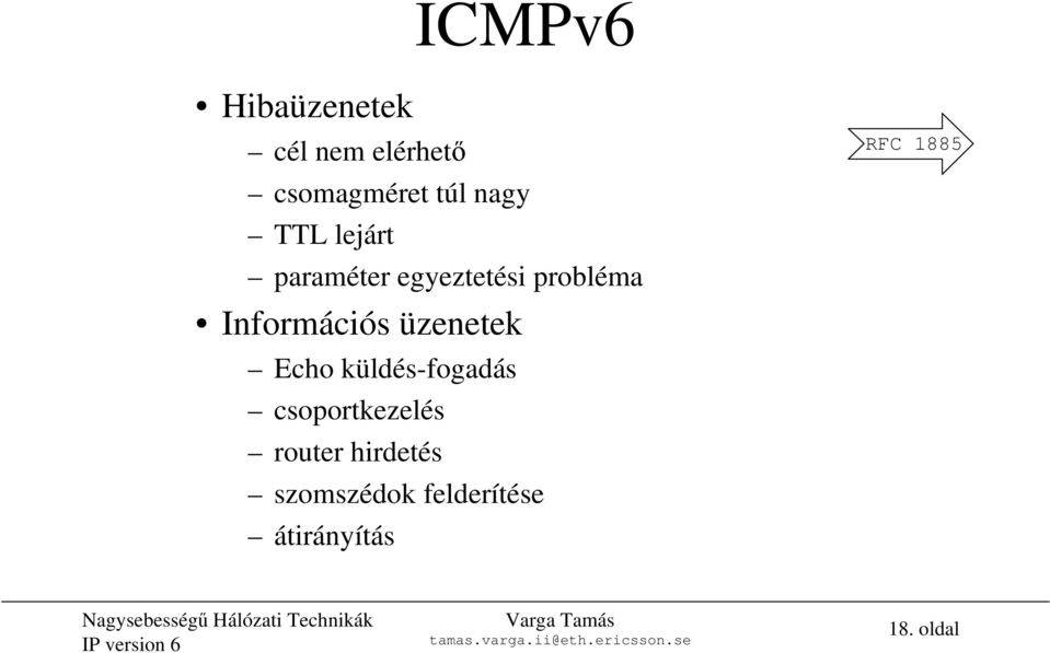 Információs üzenetek Echo küldés-fogadás csoportkezelés