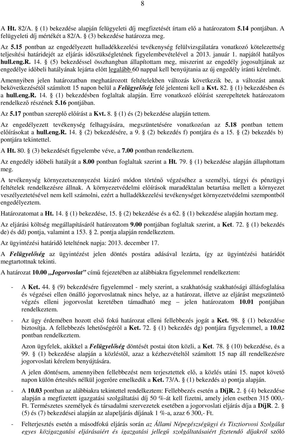 napjától hatályos hull.eng.r. 14.