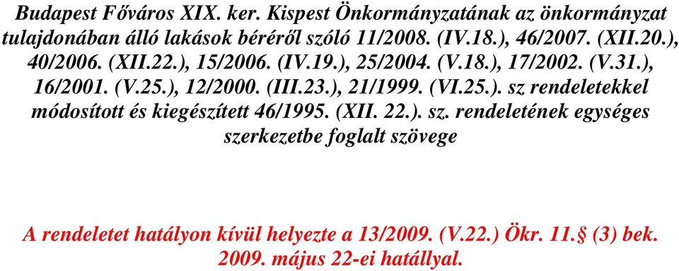 (III.23.), 21/1999. (VI.25.). sz 