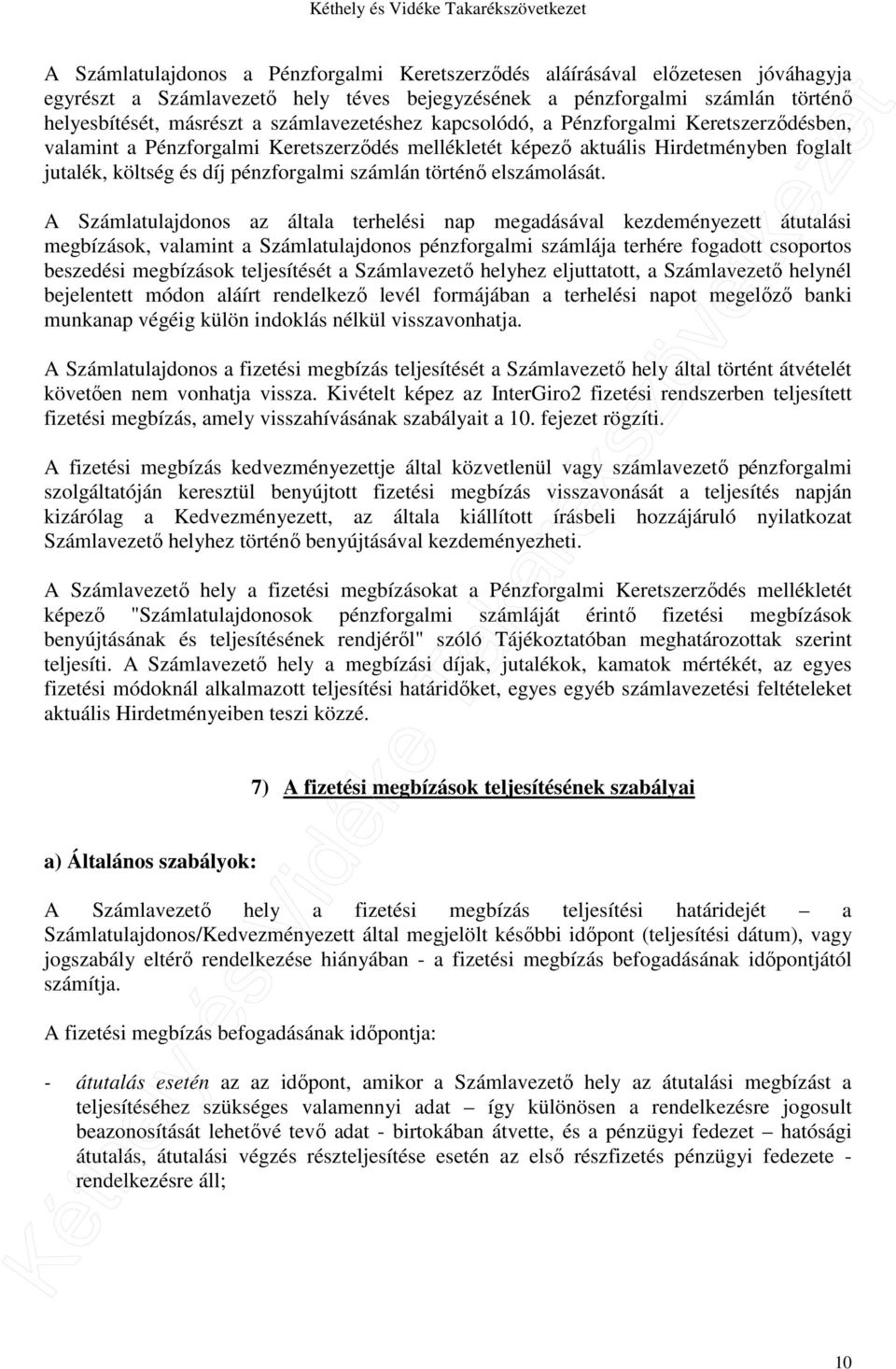 történő elszámolását.