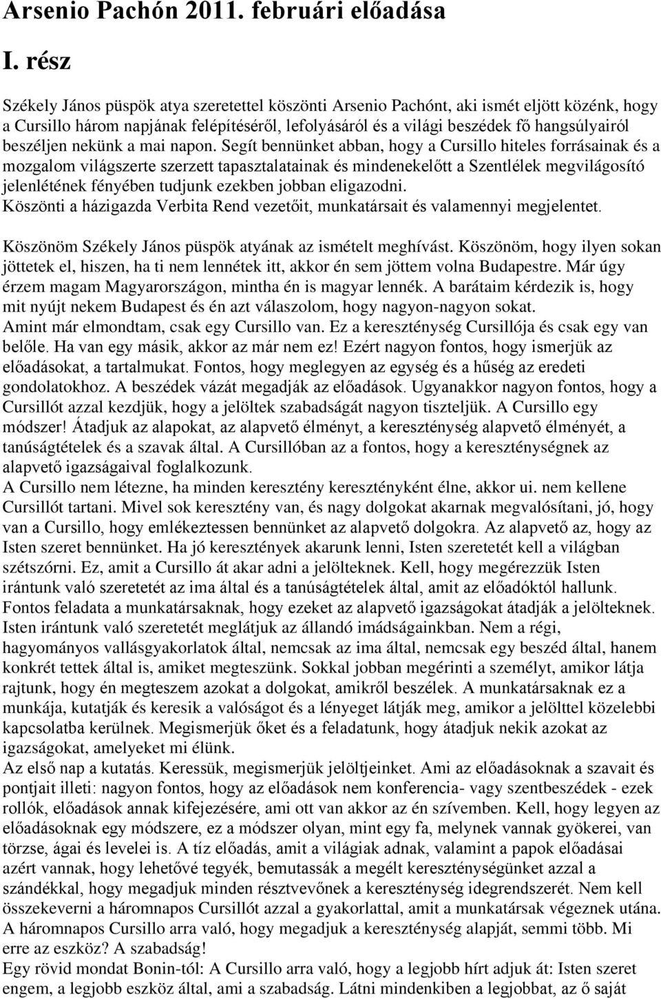 beszéljen nekünk a mai napon.