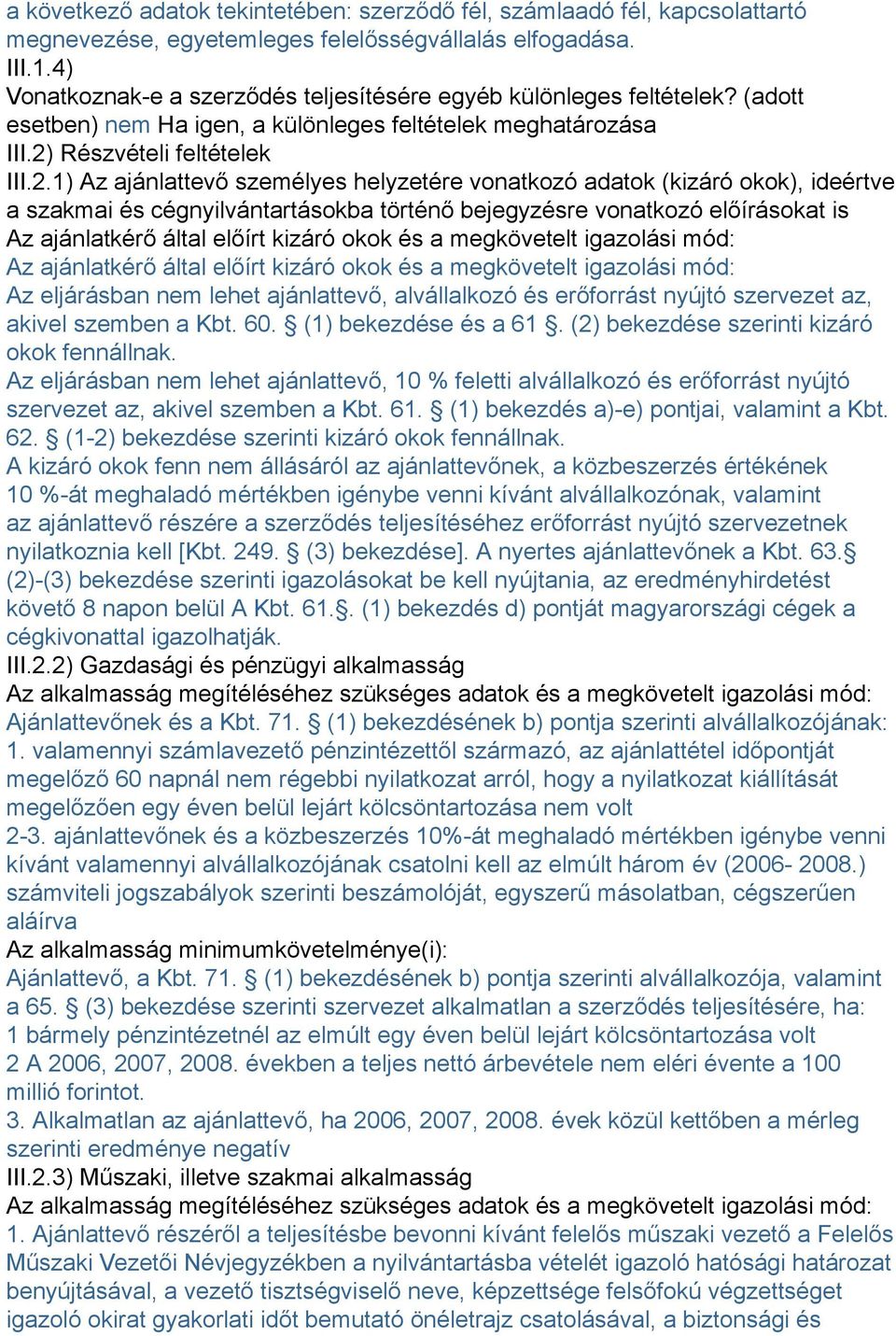 Részvételi feltételek III.2.