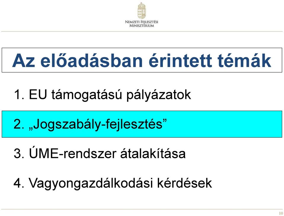 Jogszabály-fejlesztés 3.