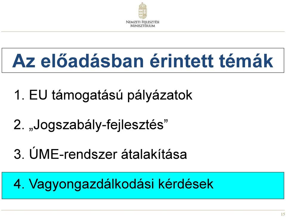 Jogszabály-fejlesztés 3.