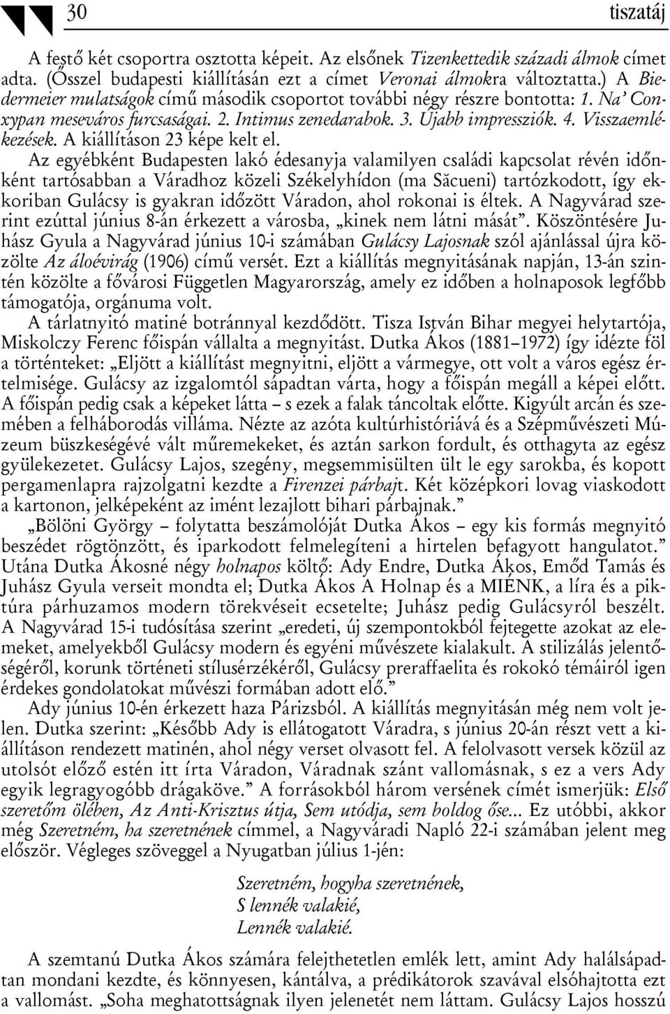 A kiállításon 23 képe kelt el.