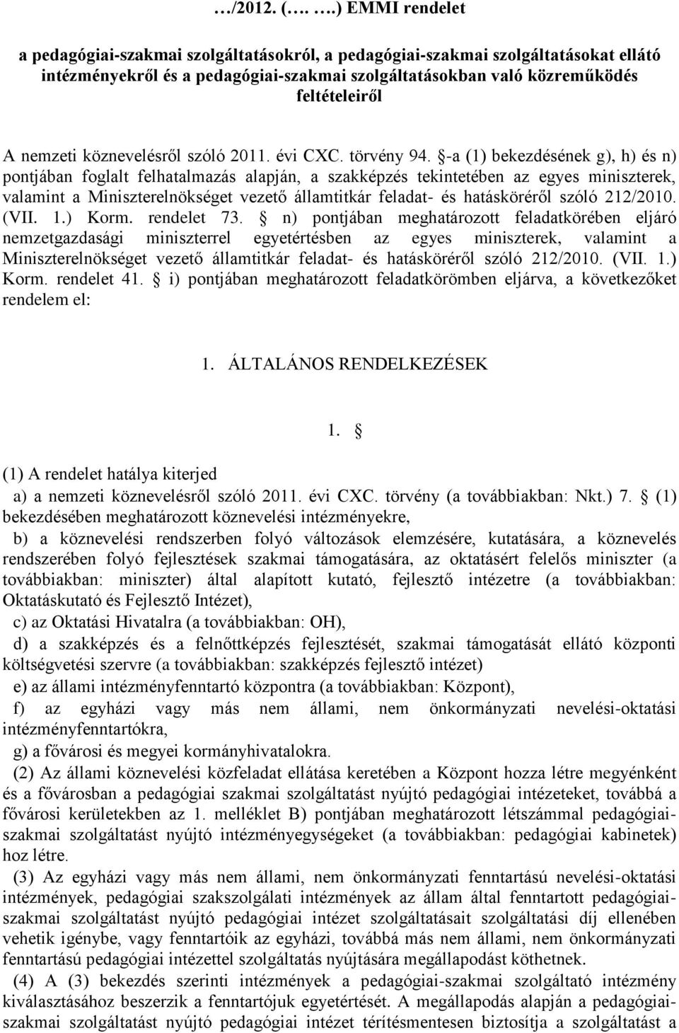 nemzeti köznevelésről szóló 2011. évi CXC. törvény 94.