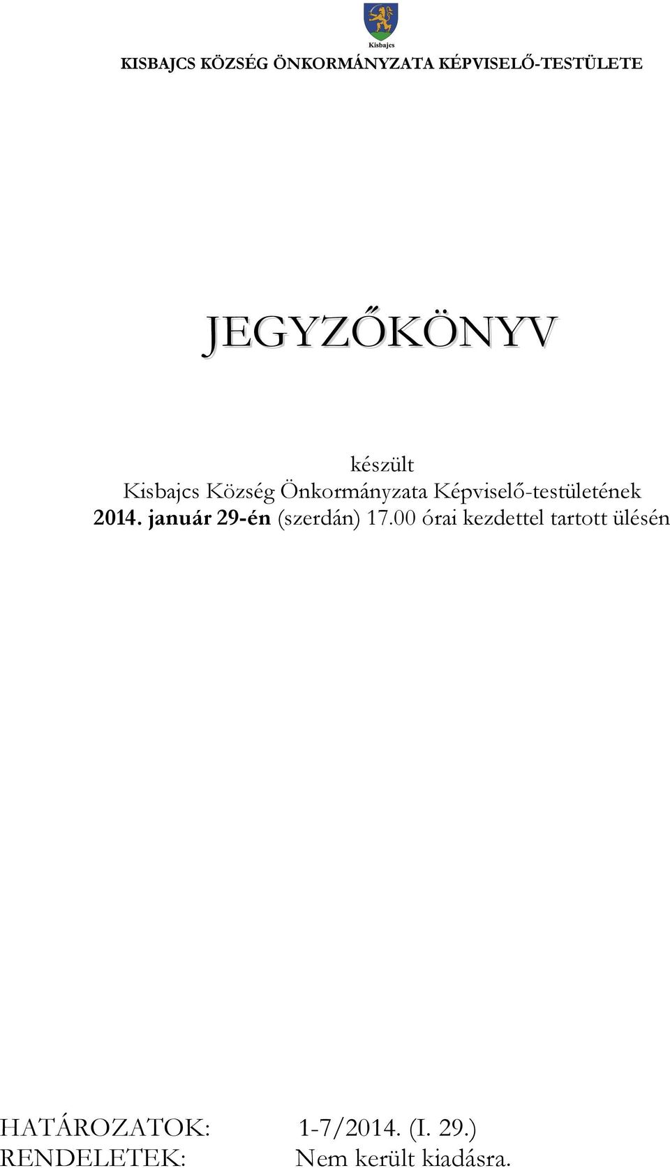 2014. január 29-én (szerdán) 17.