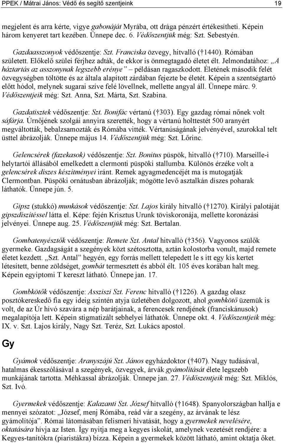 nők lövelltindiai tizenévesek szex ingyenes videók