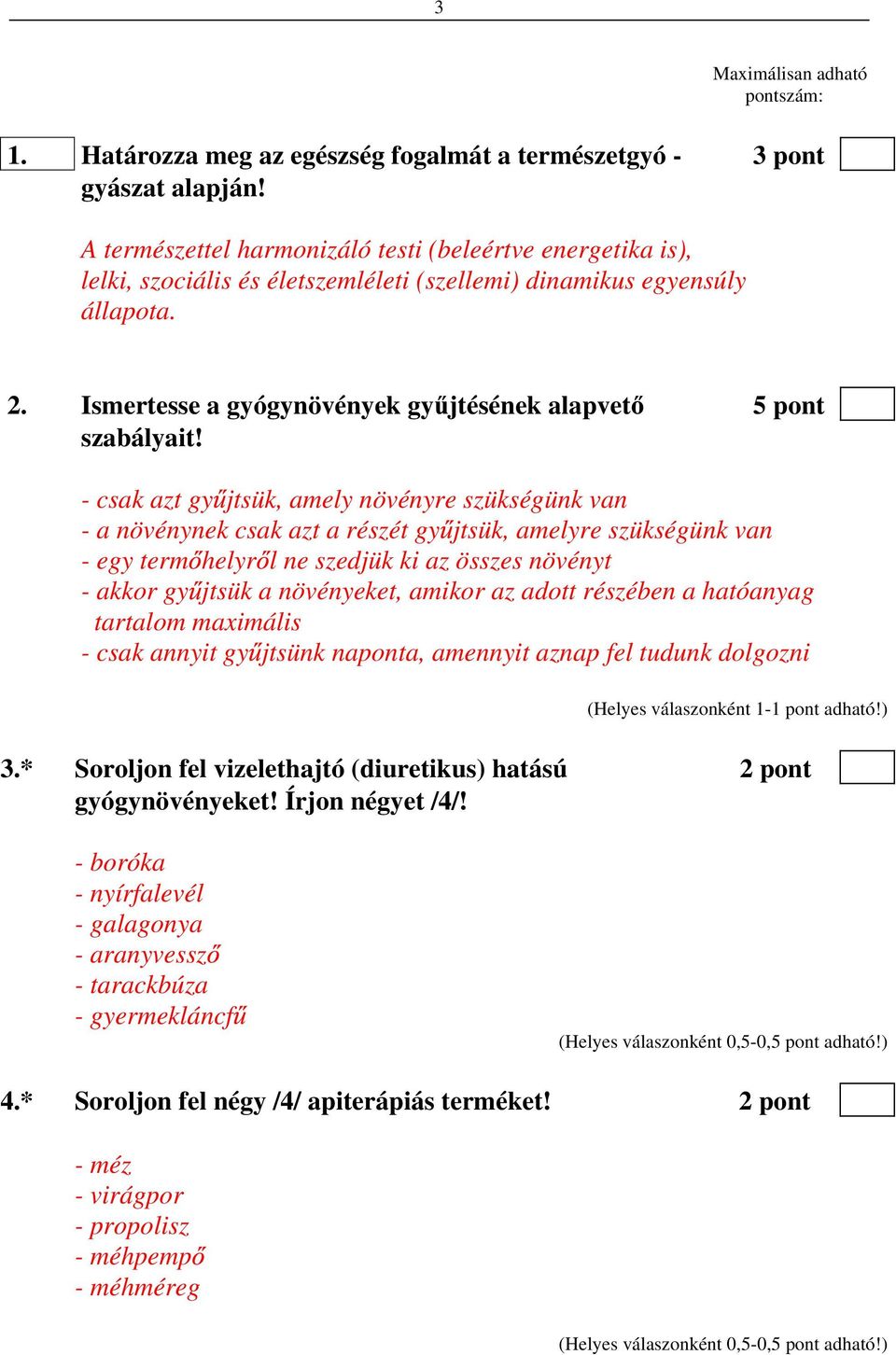 Ismertesse a gyógynövények gy jtésének alapvet 5 pont szabályait!