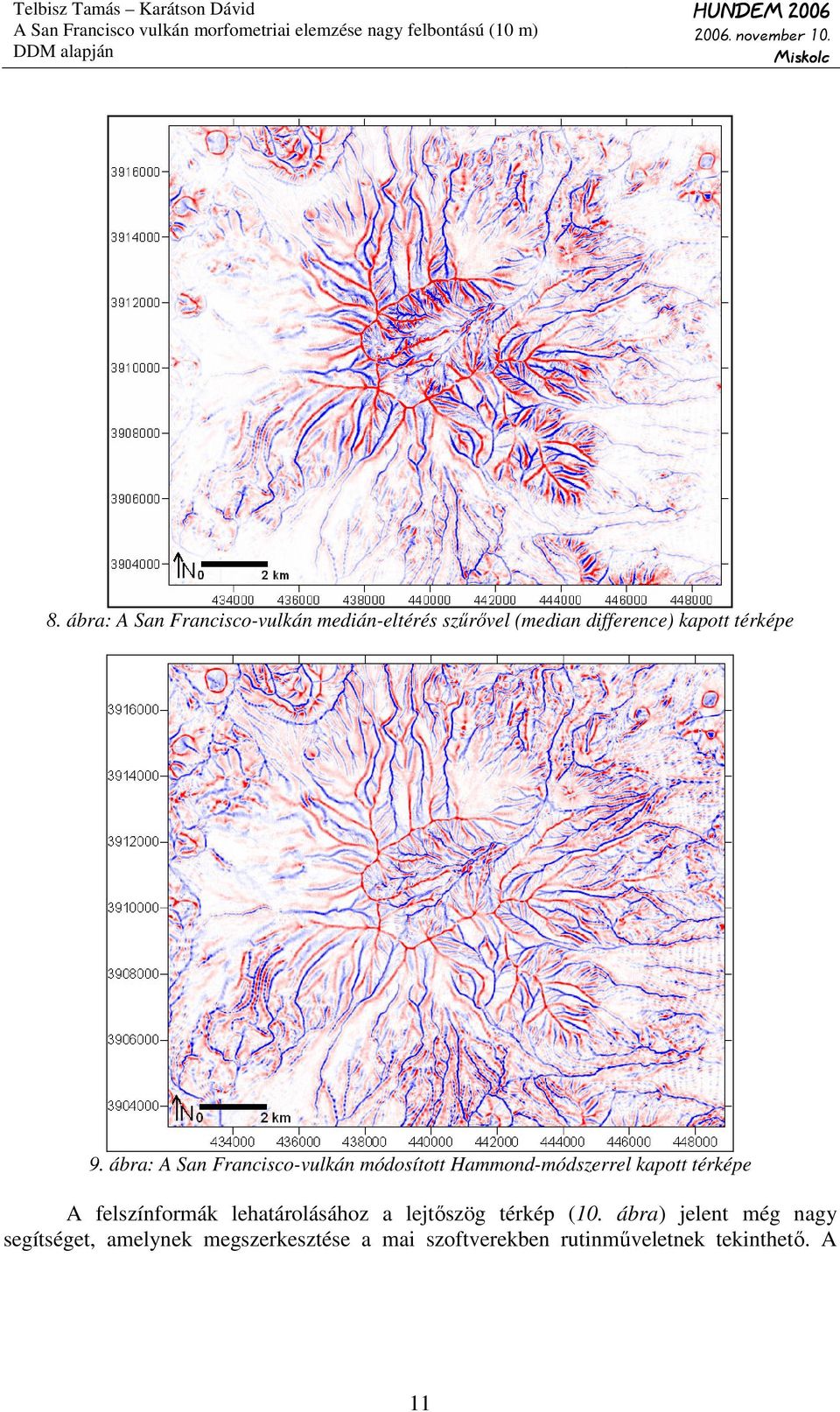 ábra: A San Francisco-vulkán módosított Hammond-módszerrel kapott térképe A