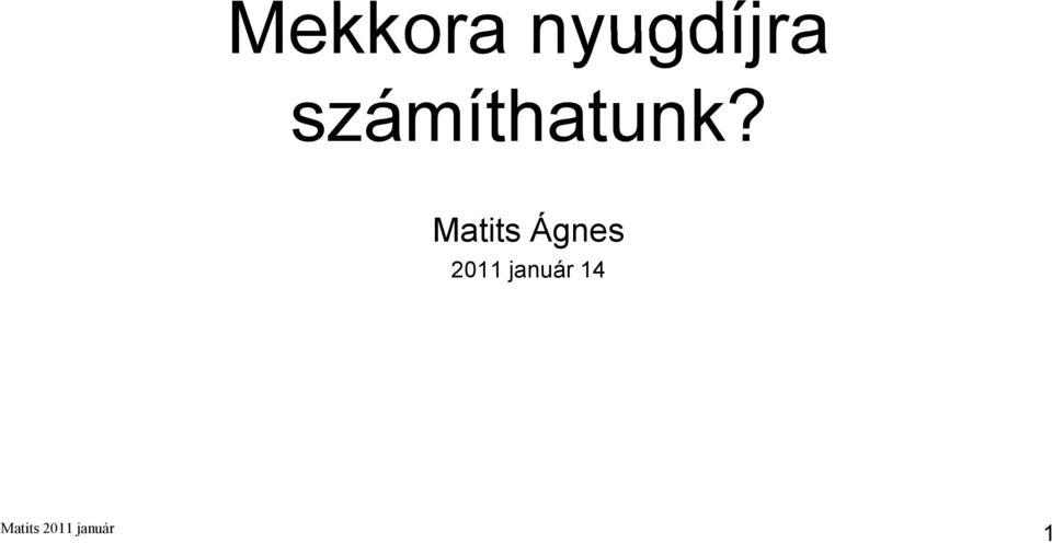 számíthatunk?
