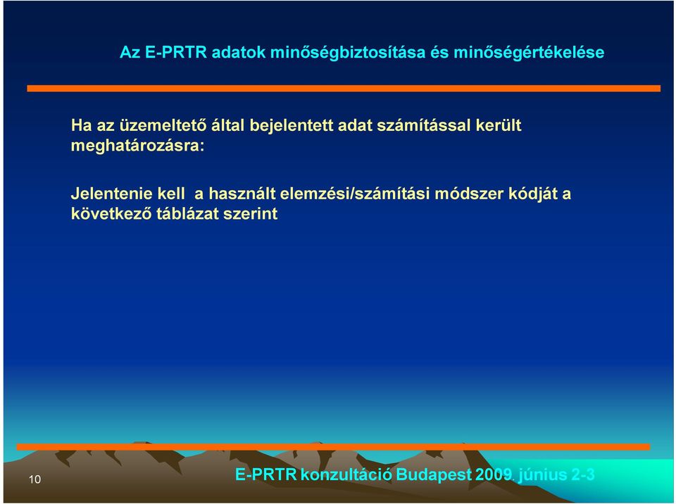 elemzési/számítási i módszer kódját a következő