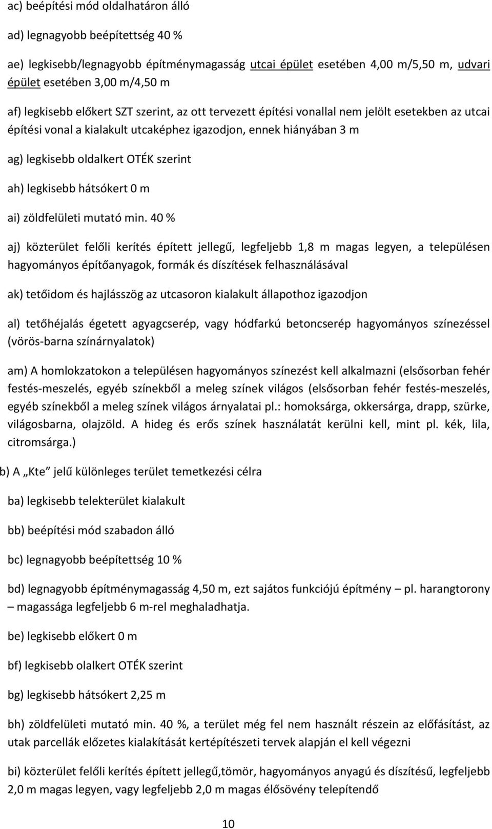 legkisebb hátsókert 0 m ai) zöldfelületi mutató min.