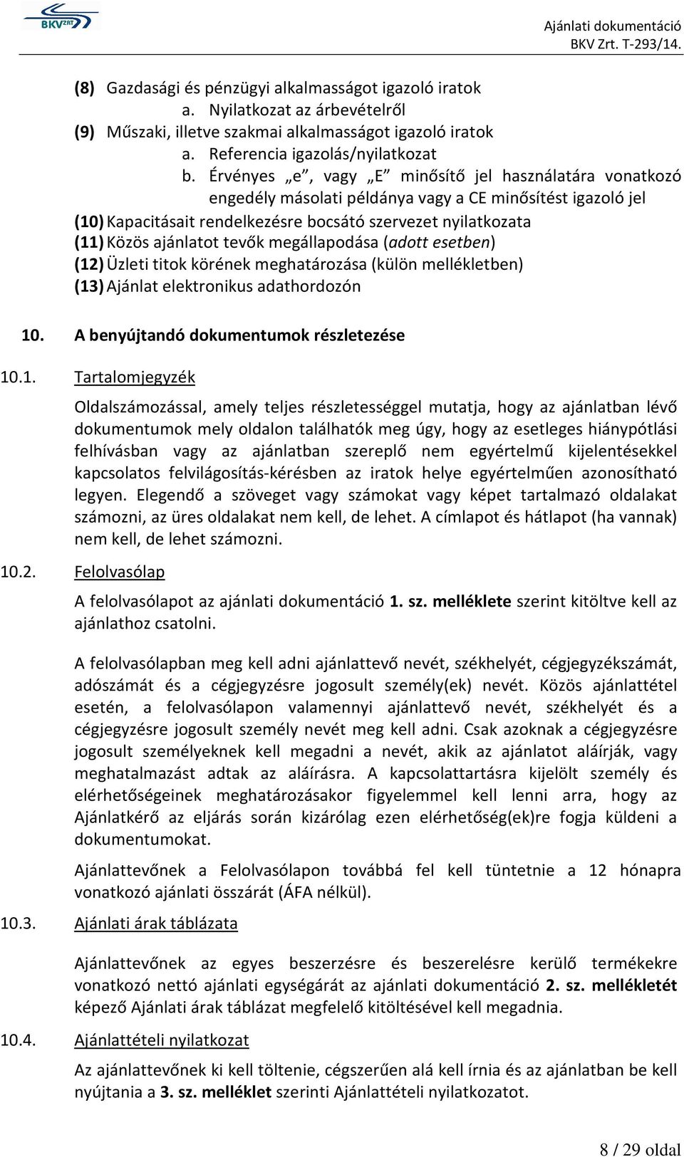 tevők megállapodása (adott esetben) (12