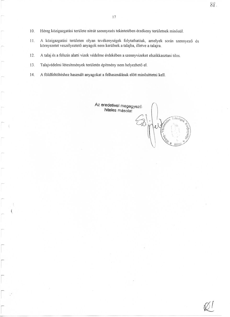 keriilnek a talajba, illetve a talajra. 12.