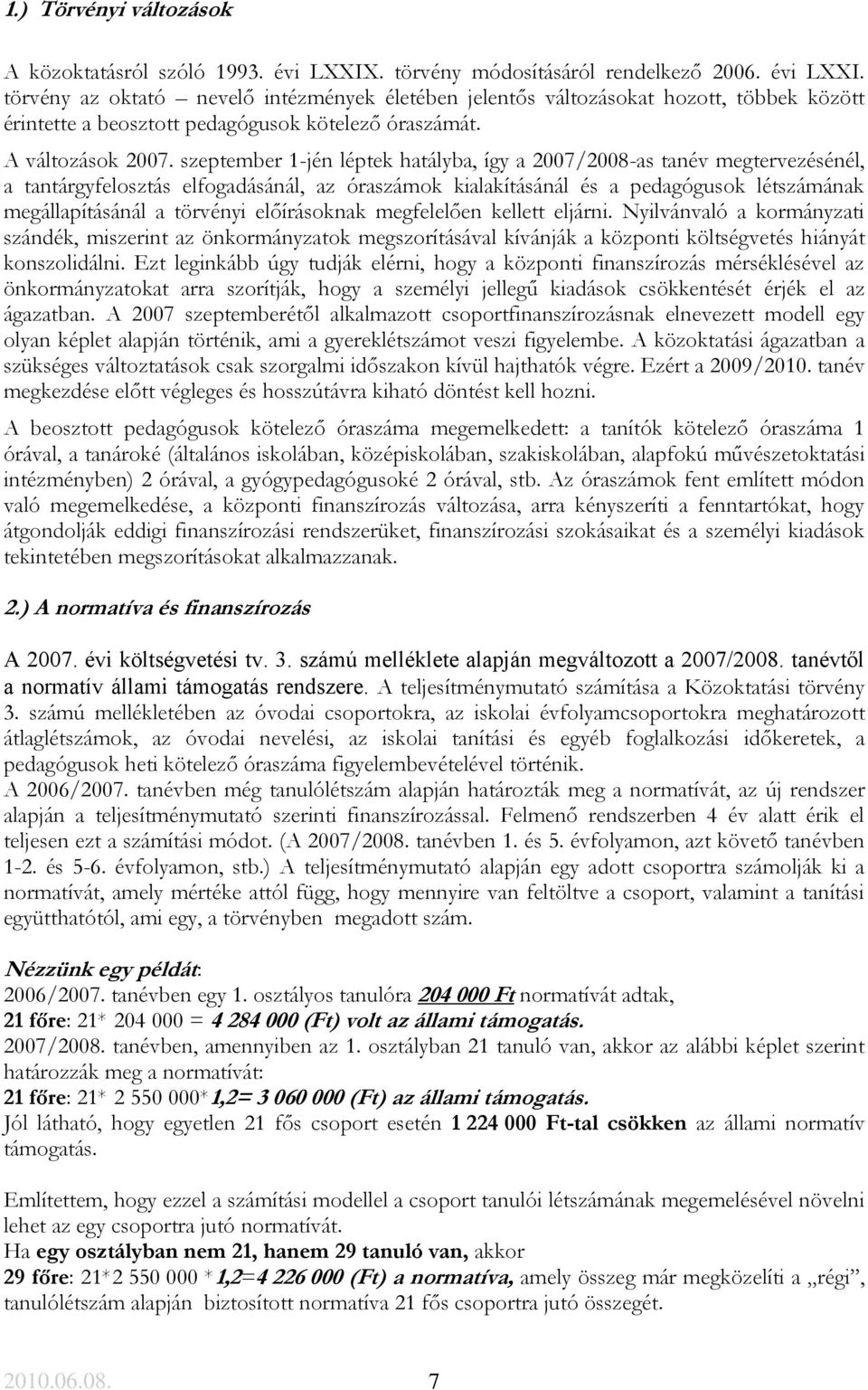 A változások 2007.