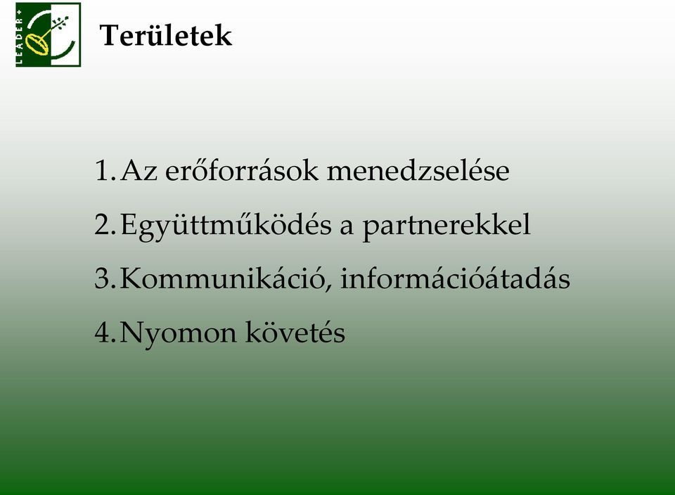 Együttműködés a partnerekkel