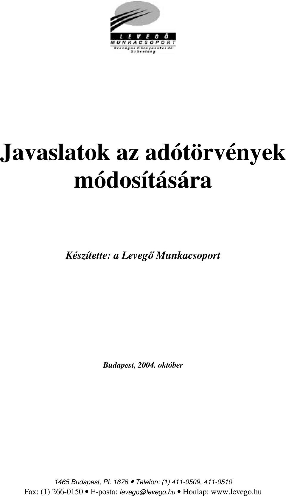október 1465 Budapest, Pf.