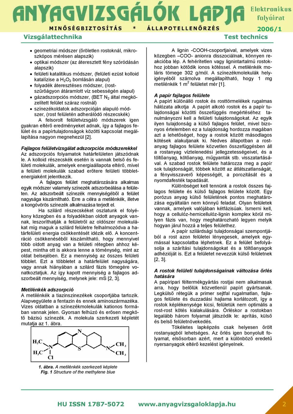 Papíripari rostanyagok kolloidkémiai szerkezetének vizsgálata víz közegben  színezékrészecskék adszorpciójával* - PDF Ingyenes letöltés