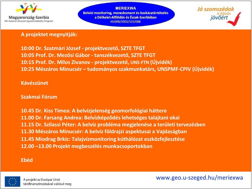 Mezősi Gábor- tanszékvezető, SZTE TFGT 10:15 Prof. Dr.