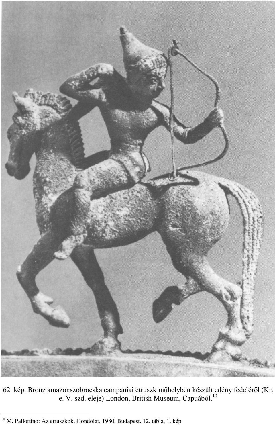 készült edény fedeléről (Kr. e. V. szd.